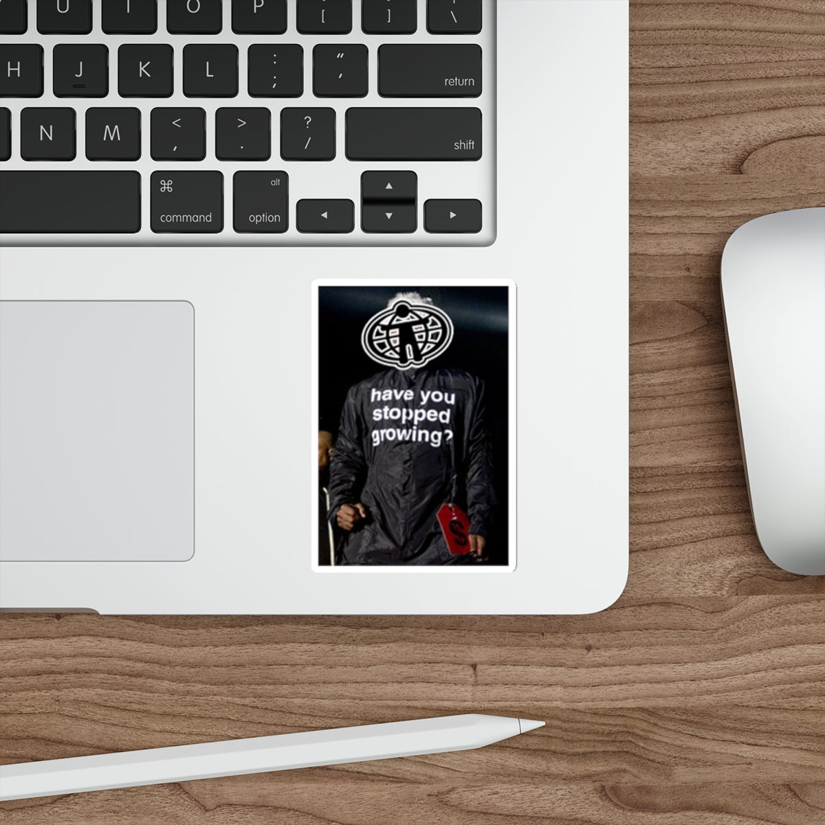 "Have You Stopped Growing" Sticker